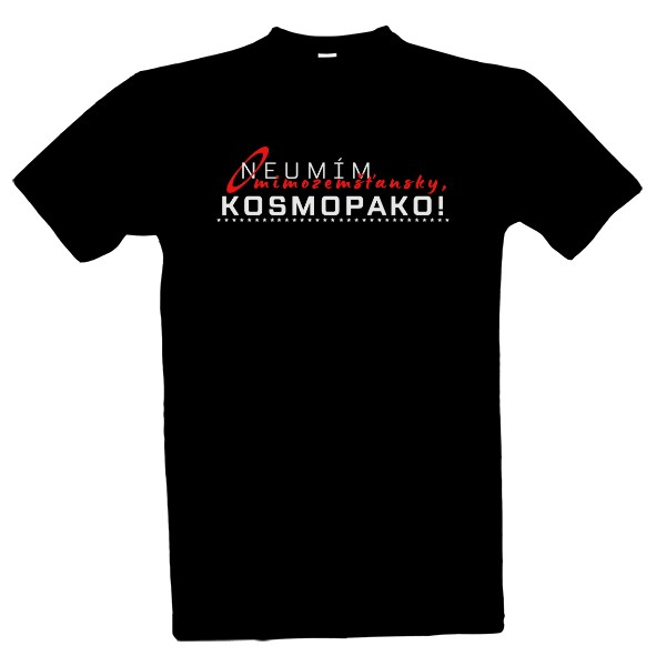 Tričko s potiskem Neumím mimozemšťansky
